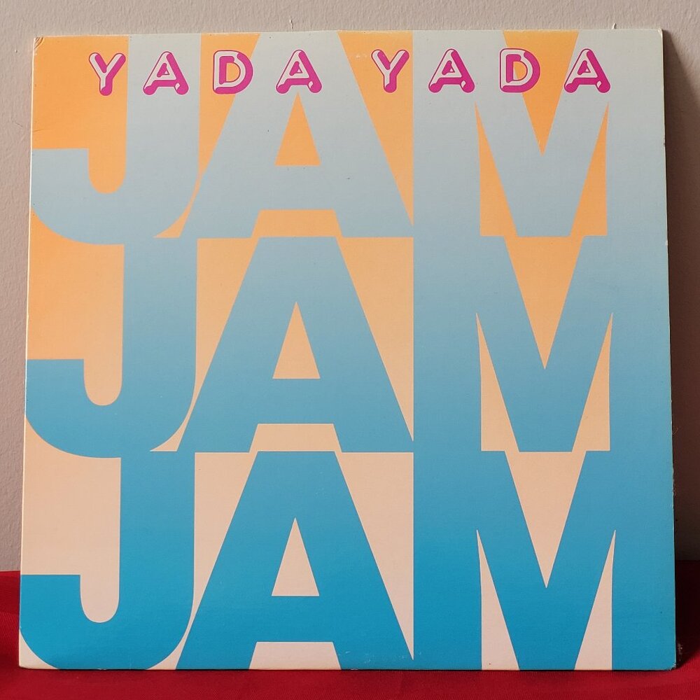 VINTAGE 1989, YADA YADA, JAM JAM JAM 12" E.P.!!!